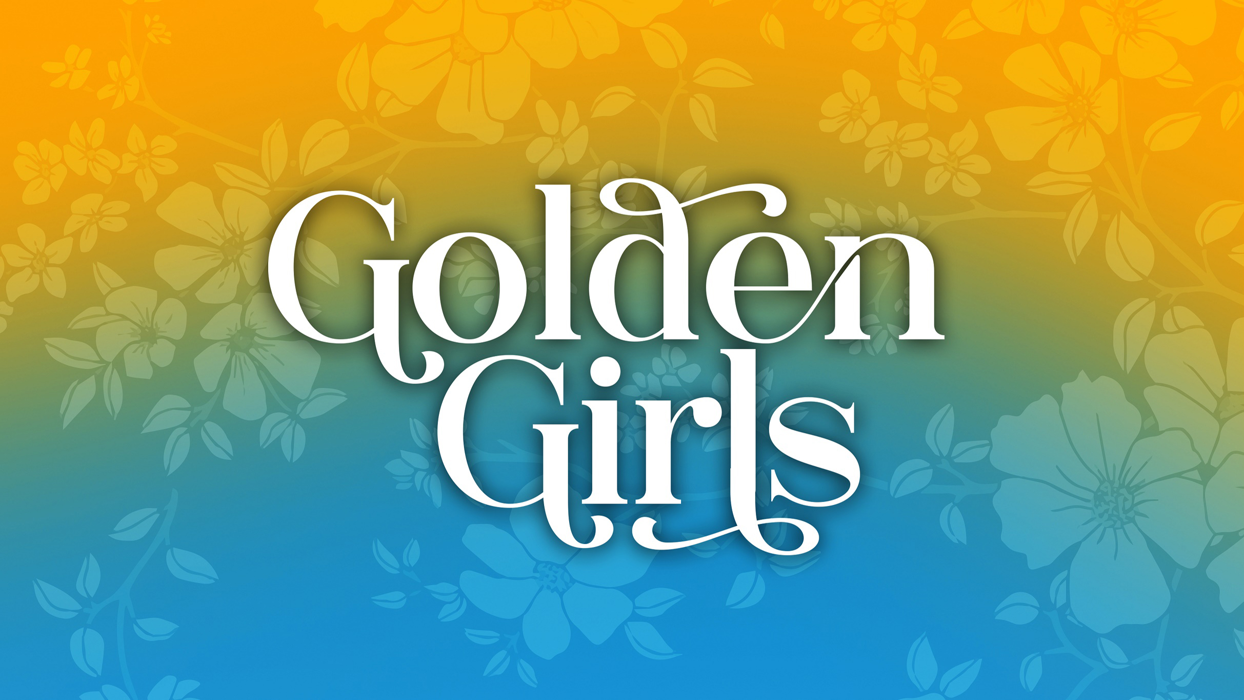 Golden Girls The Laughs Continue